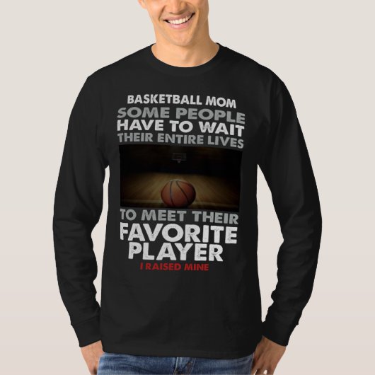 Basketball Dad Some People Have To Wait Their Enti Tシャツ (正面)
