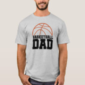 Basketball  Dad  Tシャツ (正面)