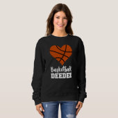 Basketball Deedee Basketball Heart Grandma Dee Dee スウェットシャツ (正面フル)