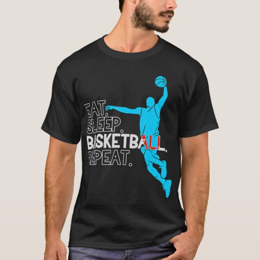 Basketball Fan Fun Gift - Eat Sleep Basketball Rep Tシャツ (正面)