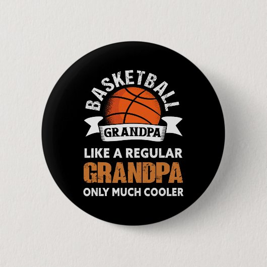 Basketball Grandpa - Fun Basketball Grandfather  缶バッジ (正面)