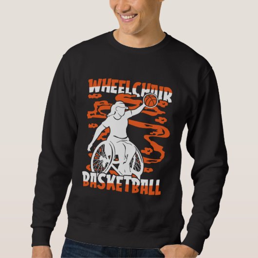 Basketball Hoops Hooping Bball Baller Wheelchair B スウェットシャツ (正面)