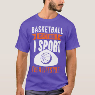 basketball is not just a sport its a lifestyle gir tシャツ