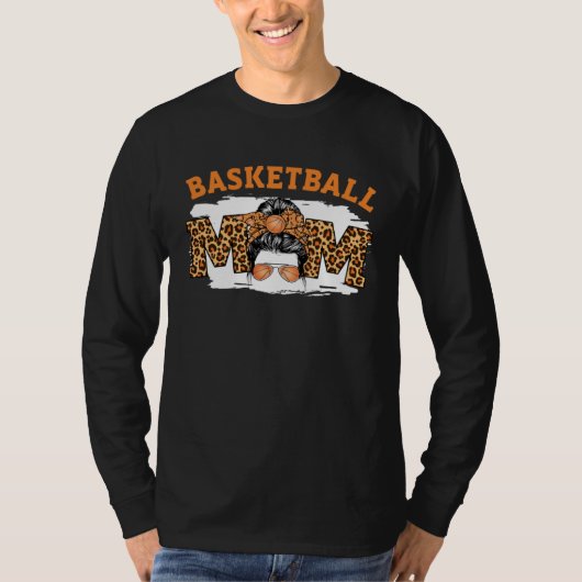 Basketball Mom Messy Bun Cute Mother s Day Basketb Tシャツ (正面)