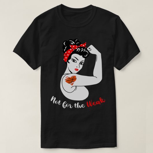 Basketball Mom Not For The Weak Tシャツ (デザイン正面)