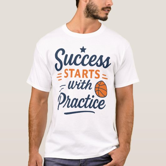 Basketball Motivation Quote Practice Success Tシャツ (正面)