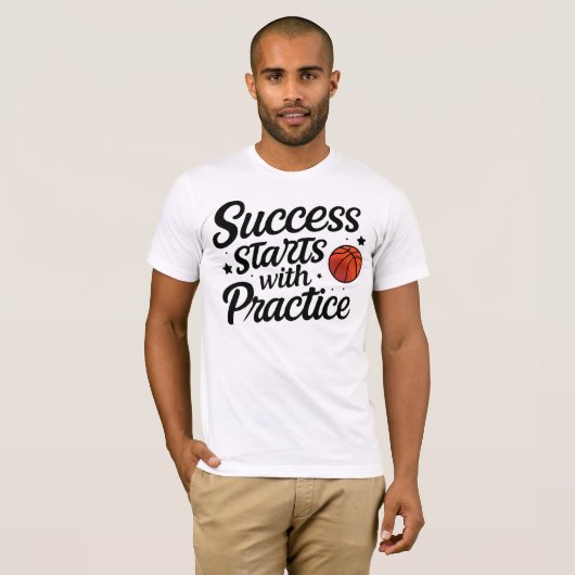 Basketball Motivation Success Practice Quote Tシャツ (正面フル)