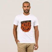 Basketball Never Stop Tee Tシャツ (正面フル)