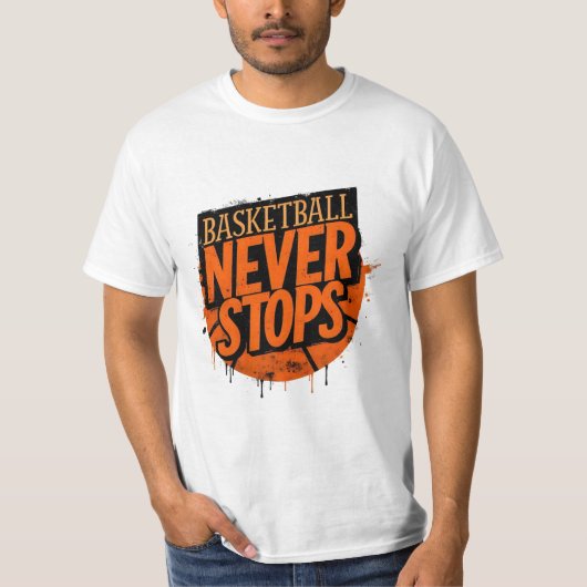 Basketball Never Stop Tee Tシャツ (正面)