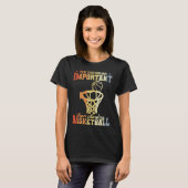 Basketball Player Saying Retro Style Basketball En Tシャツ (正面フル)