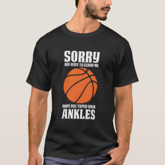 Basketball Sayings Ankle Breaker Tシャツ