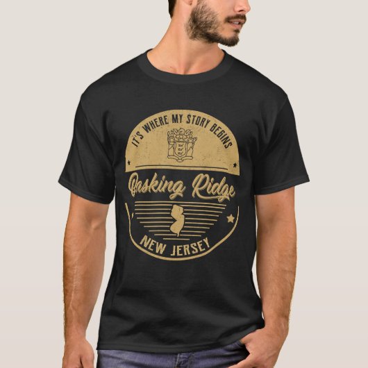 Basking Ridge New Jersey It's Where my story begin Tシャツ (正面)
