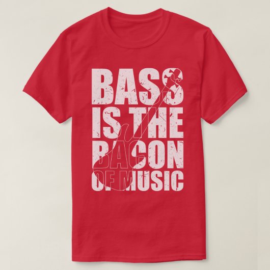 BASSは音楽ベースのギフトのおもしろいベーコン2 Tシャツ (デザイン正面)
