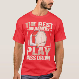 Bass Drum Marching Band Quote for a Marching band  Tシャツ