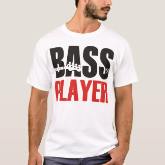 Bass Player Tシャツ