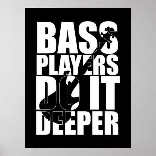 Bass players do it deeper ポスター (正面)
