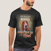 Bassetの最大の筋肉はハートTシャツ Tシャツ (正面)