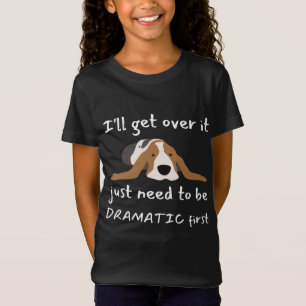 Basset Hound Dog私は私が必要とするだけ取得する Tシャツ
