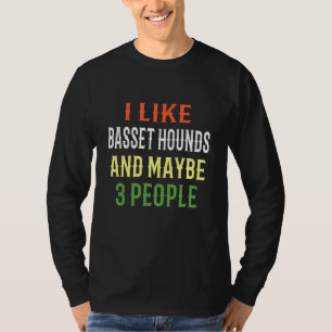 Basset Hound Dog私はBasset Houndと多分3が好き Tシャツ