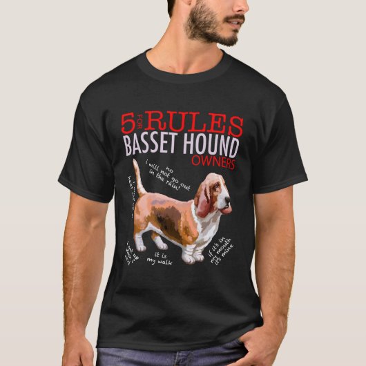 Basset Hound Ownersの5つのルール Tシャツ (正面)