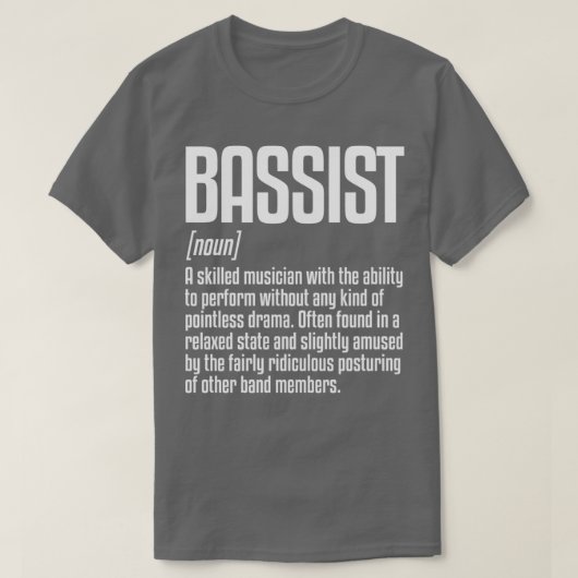 bassist定義ミュージシャンベースプレーヤー tシャツ (デザイン正面)