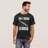 Bassoon All I Reed Is Bass Tシャツ (正面フル)