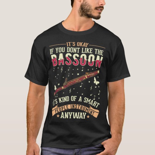 Bassoon Bassoon Player Tシャツ (正面)