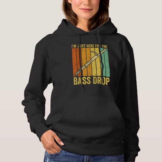 Bassoon Bassoonist I m Just Here For The Bass Drop パーカ (正面)