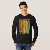 Bassoon Bassoonist Play Low Aim High 1 Tシャツ (正面フル)