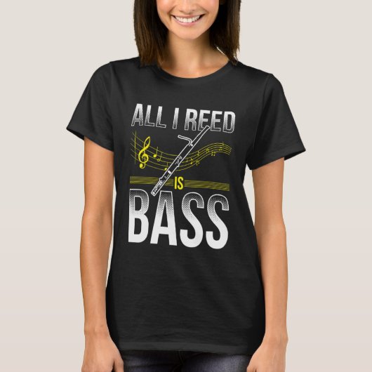 Bassoon For Bassoon Player Bassoon Musician Bassoo Tシャツ (正面)