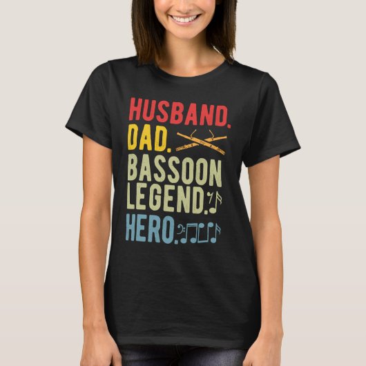 Bassoon Legend Bassoonist Dad Tシャツ (正面)