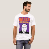 Basta、Berlusconi! Tシャツ (正面フル)