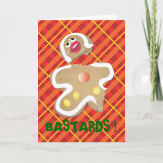 'BASTARDS !' gingerbread man cookie humorous cardI シーズンカード