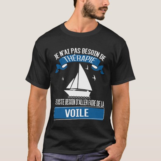 Bateau à voile - voilier tシャツ (正面)