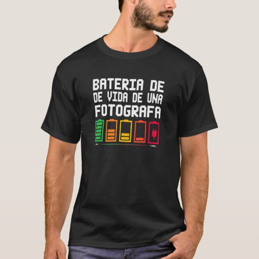 Bateria De Vida De Una Fotografa Tシャツ (正面)