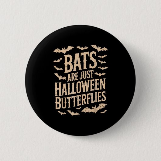 Bats Are Just Butterflies Spooky Season Funny Hall 缶バッジ (正面)