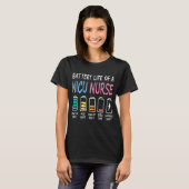 Battery life of a NICU nurse humor level Tシャツ (正面フル)