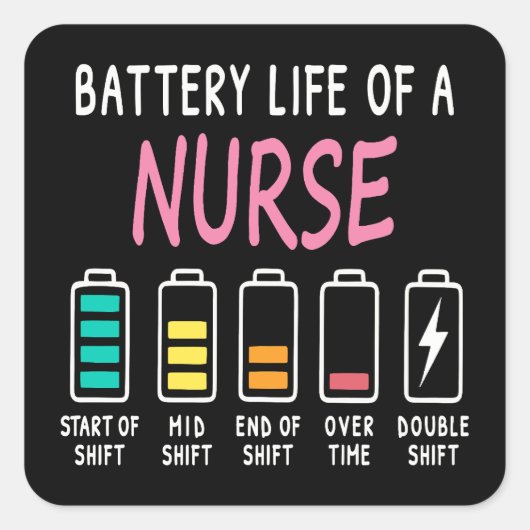 Battery life of a nurse humor chart スクエアシール (正面)