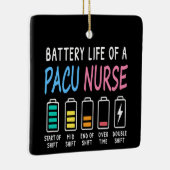 Battery life of a PACU nurse levels humor セラミックオーナメント (右)