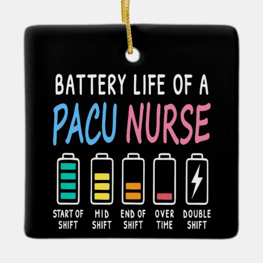 Battery life of a PACU nurse levels humor セラミックオーナメント (正面)
