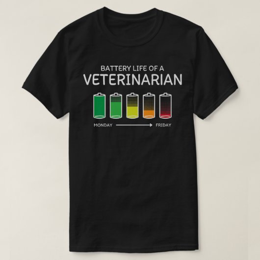 Battery Life of a Veterinarian Friends Vet Tech Bu Tシャツ (デザイン正面)