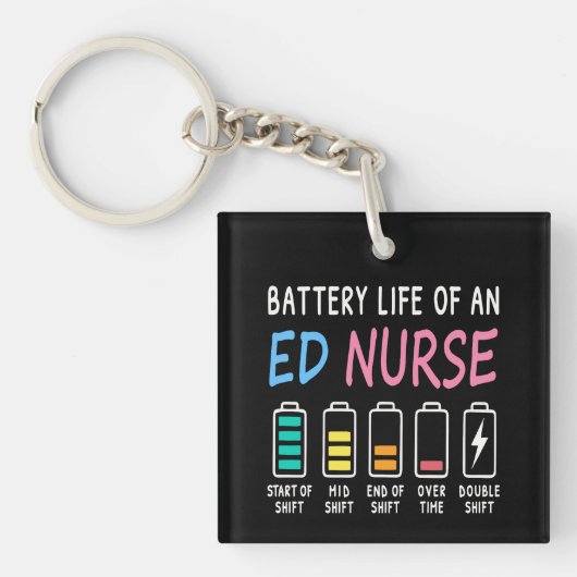 Battery life of an ED nurse levels humor キーホルダー (正面)