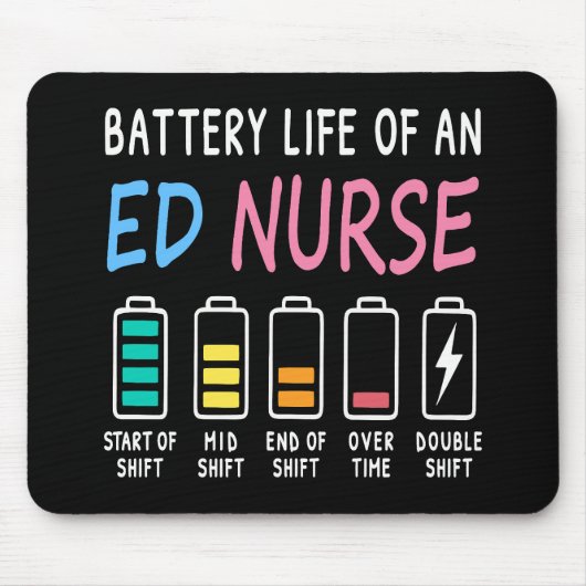Battery life of an ED nurse levels humor マウスパッド (正面)