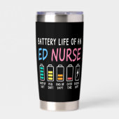Battery life of an ED nurse levels humor 保温保冷タンブラー (正面)