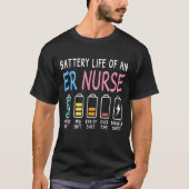 Battery life of an ER nurse humor chart Tシャツ (正面)