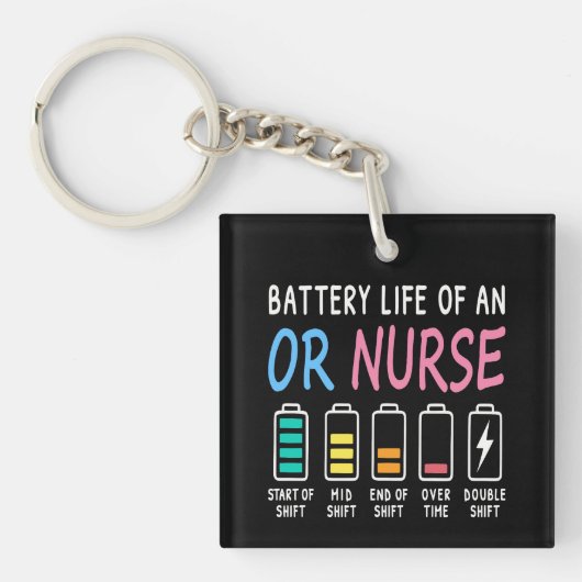 Battery life of an OR nurse humor chart キーホルダー (正面)