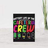 Battery Life Of The Cafeteria Crew - Funny School  カード (正面)