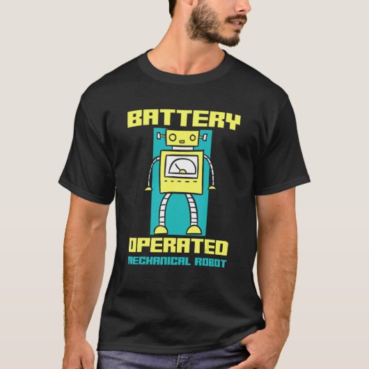 Battery Operated Mechanical Robot Robotics   Tシャツ (正面)