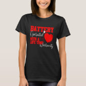 Battery Operated With A Life Time Warranty Heart D Tシャツ (正面)