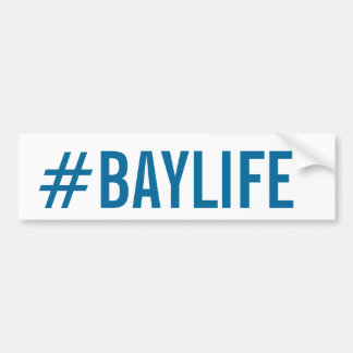 #Baylife バンパーステッカー